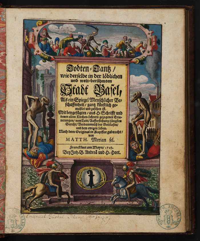 Merian, Matthaeus, Johann Benjamin Andreae, and Heinrich Hort. Todten-Tantz. Franckfurt am Mayn: bey Joh. B. Andreä und H. Hort, 1725.